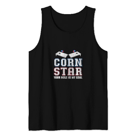 Lacrosse Gift Corn Star 2Your Hole Is My Goal Funny Cornhole Tank Tops