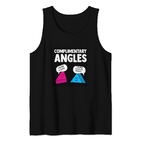 Complimentary Acute Angle Funny Geometry Cute Math Teacher Tank Tops