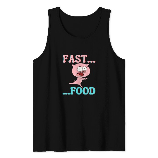 Fast  food pig pork farmer funny pigs lover chase dinner 21 Tank Tops
