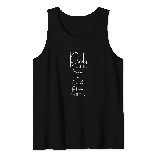 Doula Birth Coachs Prenatally Labor Postpartum Appreciation Tank Tops