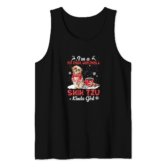 Im A Hot Cocoa xmass Christmas And Dog Kinda Shih tzu Tank Tops