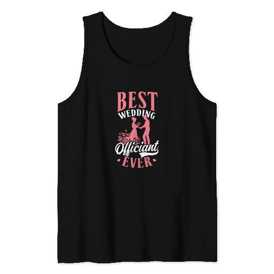 bests Wedding Officiant Ever Design Ordained Minister Tank Tops