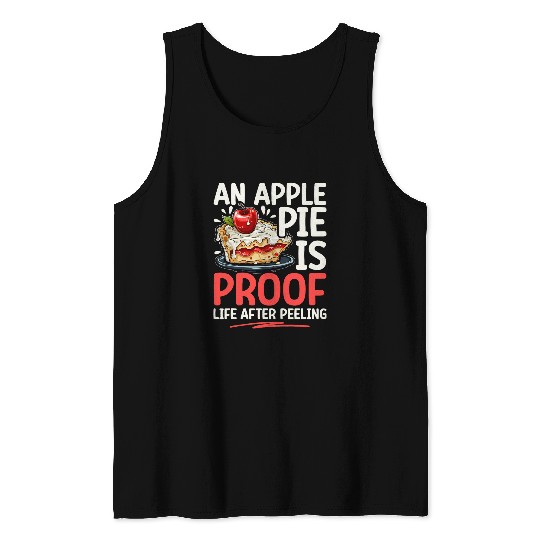 Apple Pie Dessert Food Lover Foodie American Cuisine Baker 4 Tank Tops