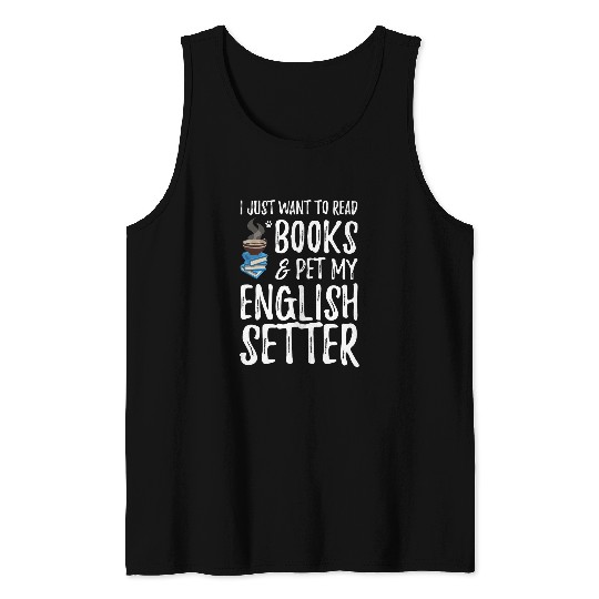 English Setter Avid Book Reader Book Funny Dog Mom T 1 Tank Tops