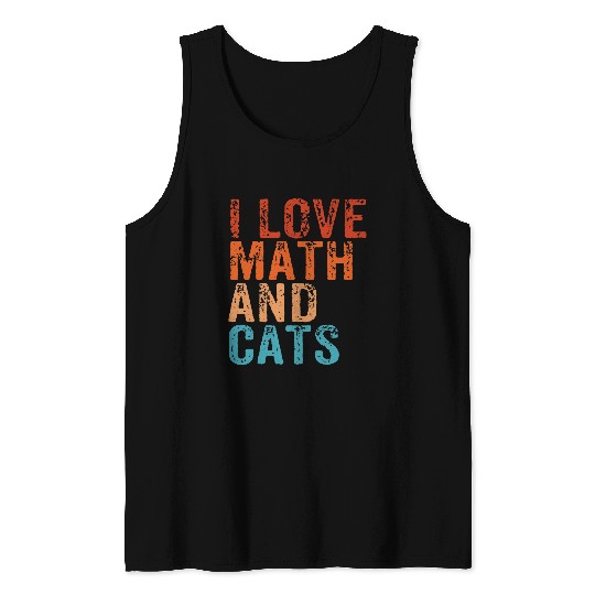 I Love Math And Cats Cute Kitty Feline Cat Lover Pet Owner 25 Tank Tops
