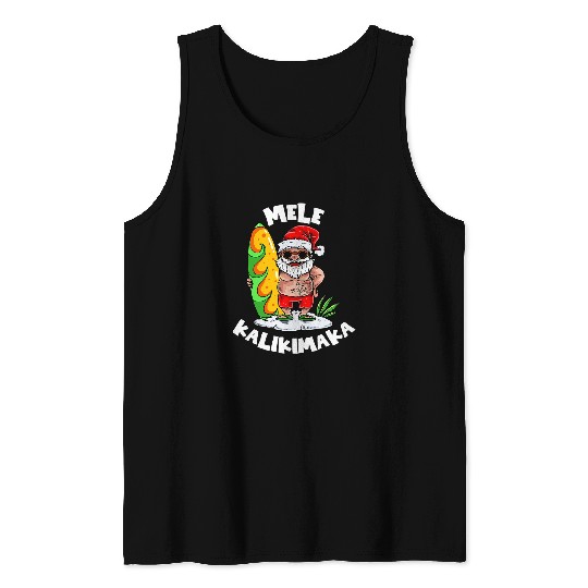 Surf Life Mele Kalikimaka Hawaii Christmas Surfing Santa xmass Summer Tank Tops