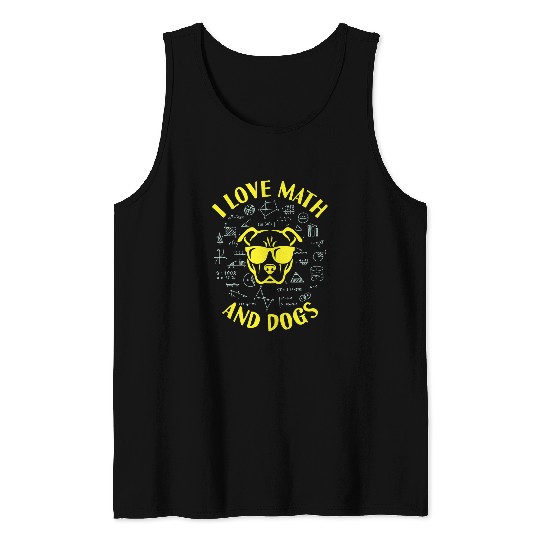 I Love Math And Dogs Algebra Dog Lover Teacher Student Tank Tops