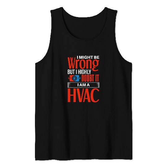 Funny HVAC Humor HVAC Mechanic HVAC Technician Tank Tops
