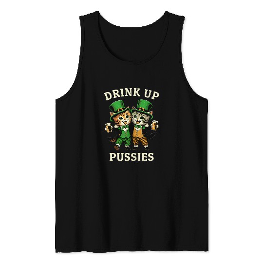 Funny St Patricks Day Drinking Drink Up Pussies Bartender Tank Tops