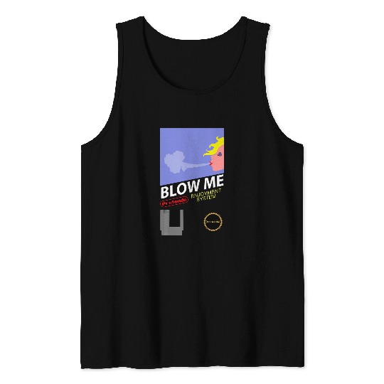 Blow Me 80s Retro 8Bit Video Game vintages Cartridge Tank Tops