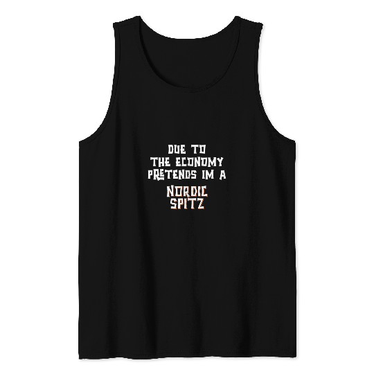 Due To Economy Pretend NORDIC SPITZ Easy Halloween Costume Tank Tops