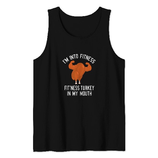 Lacrosse Gift Im Into Fitness Turkey in My Mouth Funny Christmas Gift Tank Tops