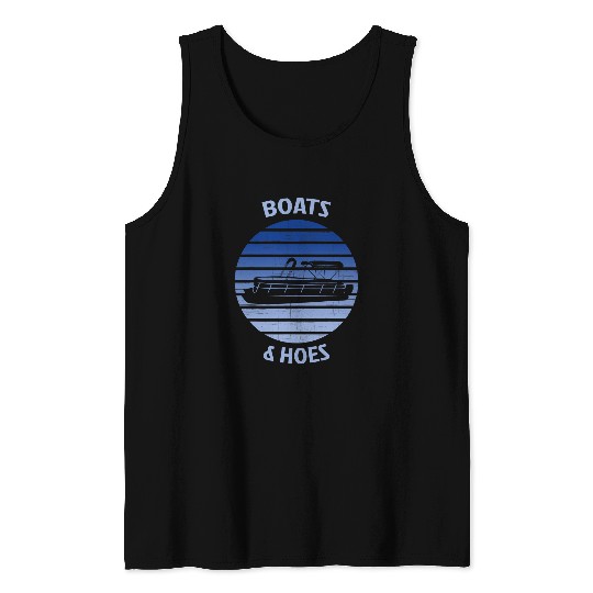 Pontoon Fun Boats And Hoes Captains Boat Funny Pontoon Boat Owner Tank Tops