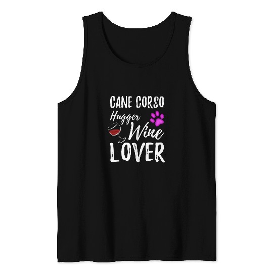 Cane Corso Hugger Wines Lover Dog Mom or Dog Dad Gift Tank Tops