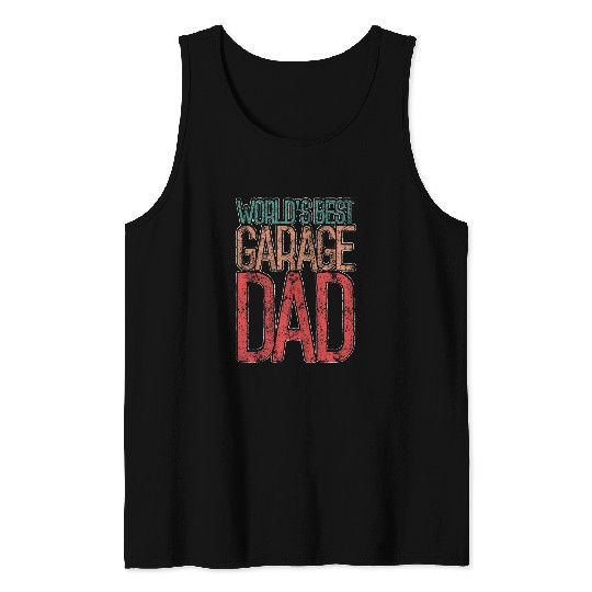 Garage Dad Fixer Retro Auto Mechanic Diesel Truck Car Lover Tank Tops