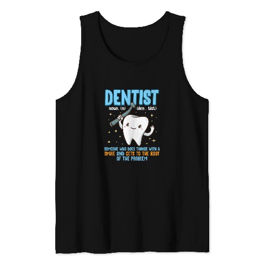 Funny dentists Quote Dental Hygienist Dentistry Tooth Fairy Tank Tops