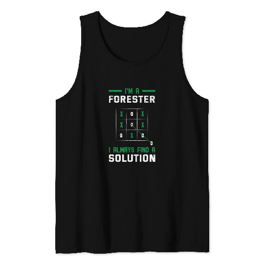 Forester Tree Farmer Forest Manager Forestry TicTacToe Tank Tops