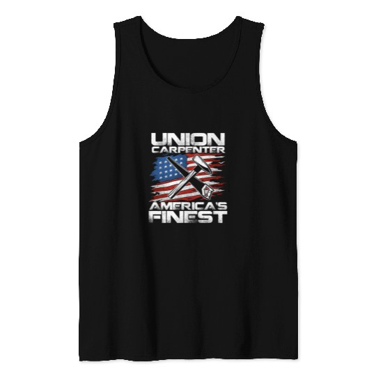 Woodworking Labor Day Union Carpenter Americas Finest Carpenter Tank Tops