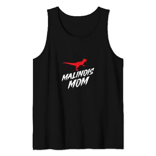 Belgian Malinois Mom Velociraptor Maliraptor Malinois Tank Tops
