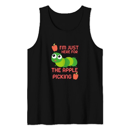Lacrosse Gift Im Just Here For The Apple Picking Funny Worm Apple Farm Tank Tops