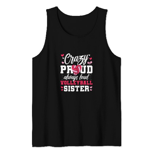 crazys Proud Volleyball Sister Volleyball Players Sister Tank Tops