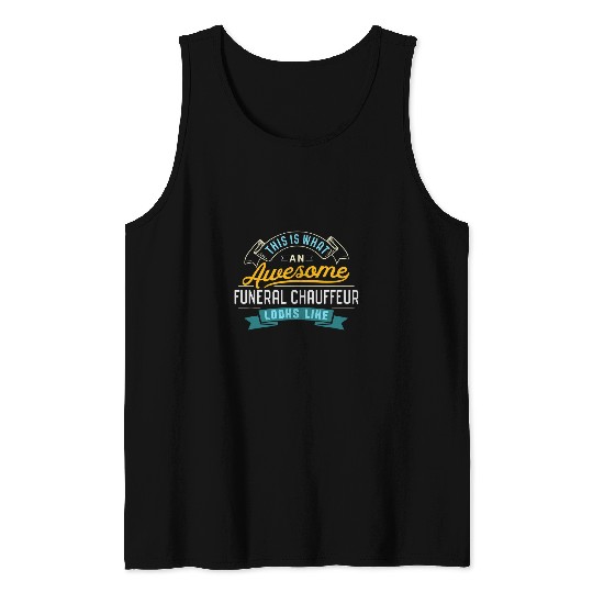 Funny Funeral Chauffeur Awesome Job Occupation Tank Tops
