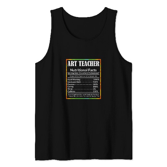 Art Teacher Facts Funny Artist Artistic Lover Graphic Tank Tops