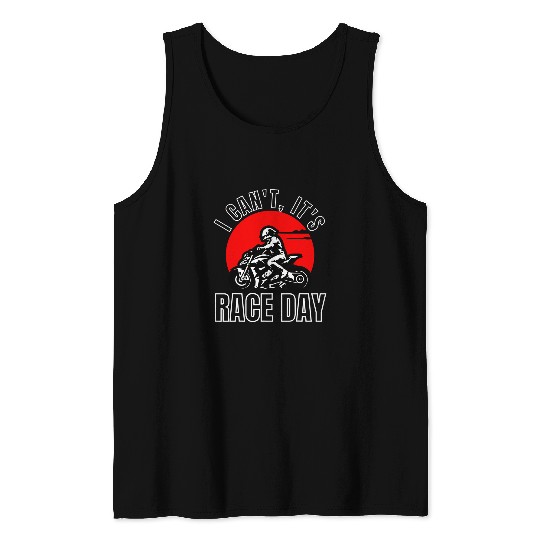 I Cant Its Race Day Retro Classic Moto Racing Tank Tops