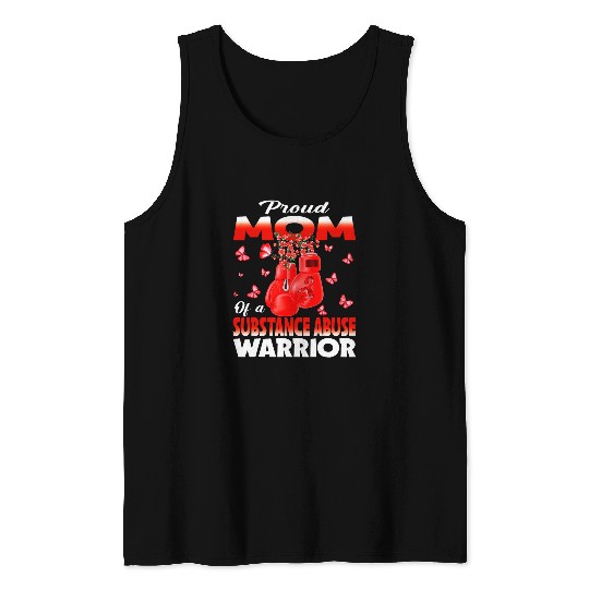 Proud Mom Of A Substance Abuse Warrior Awareness Tank Tops
