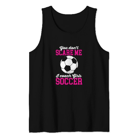 Funny Soccer Lover Graphic Women and Girls Soccer Coach Tank Tops