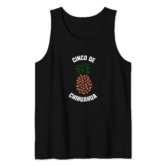 Cinco De Mayo Cinco De Chihuahua Sombrero pineapples Mexican Tank Tops