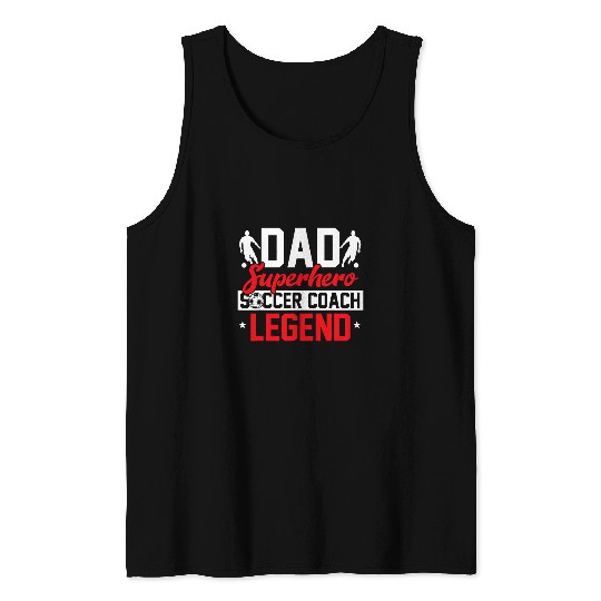 Funny Soccer Lover Graphic Boys Men Dads Soccer Coach Tank Tops