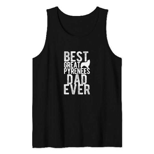 Mens bests Dad Ever Great Pyrenees Tank Tops