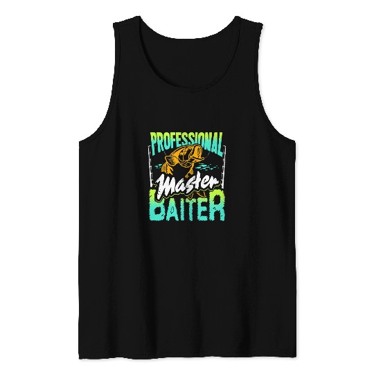 Fishing Professional Master Baiter Fish Fishing Funny Fisher Tank Tops