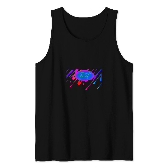 Fun Paint Splash Painting Color Colors Design Art 1 Tank Tops