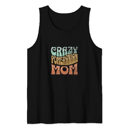 crazys Pomeranian Mom vintages Pomeranian Lovers Tank Tops
