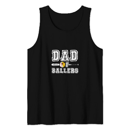 Dad of Ballers Funny Dad of Baseball and Softball Player Tank Tops