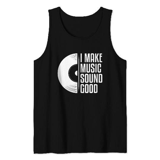 Funny Electronic Music Quote For A Hip Hop Music Lover Tank Tops