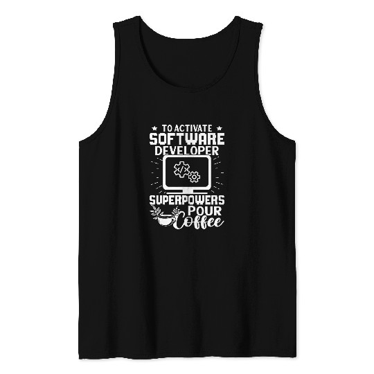 Activate Software Developer Superpowers Pour Coffee Tank Tops