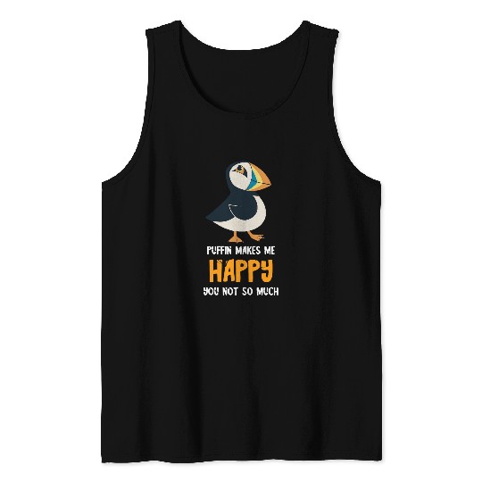 Makes Me Happy Puffin Lover Sea Bird Seabird Lover Puffin Tank Tops