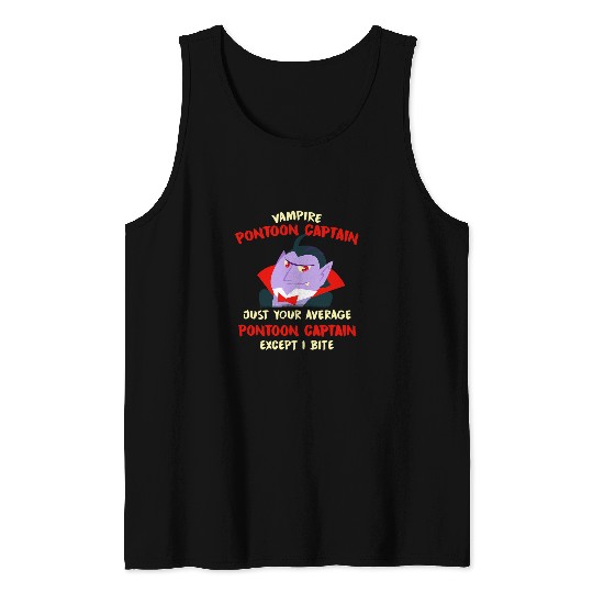 Pontoon Fun Vampire Pontoon Captain Halloween Pontoon Boat Scary 1 Tank Tops