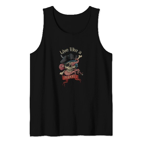 Live Like A Pirate 2creepy skull and tentacles C Tank Tops