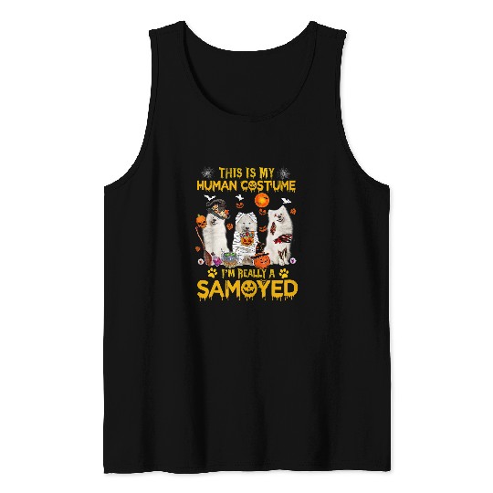 Dog Samoyed This Is My Human Costume Im Really a Samoyed Halloween 3 Tank Tops