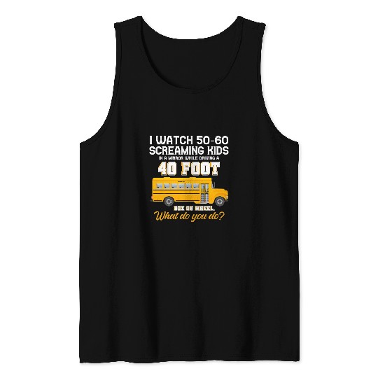 Funny School Bus Mirror While Driving Schoolbus Lover Tank Tops