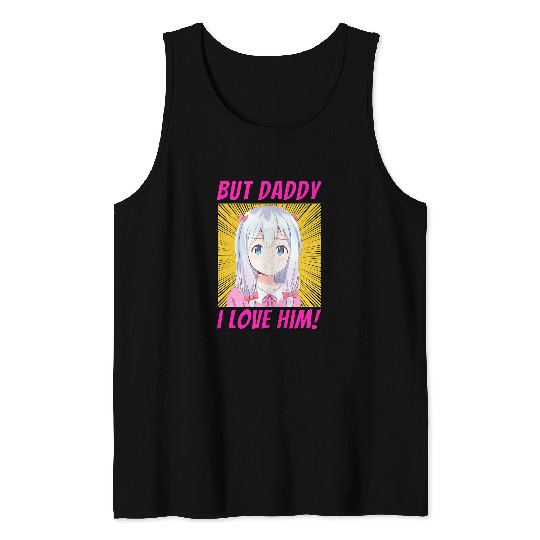 But Daddy I love Him Anime Comic Retro 90s Japanese Kawaii Tank Tops