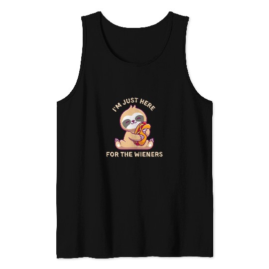 Funny hotdog Im just here for the wieners cute sloth Tank Tops