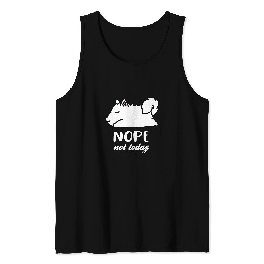 Dog Samoyed Nope Funny Lazy Samoyed Dog Lover Gift for Women Tank Tops