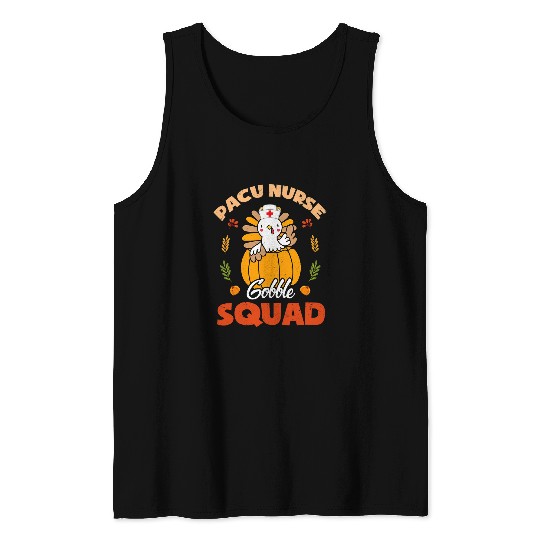 Pacu nurses Gobble Squad Turkey RN Thanksgiving Matching Tank Tops