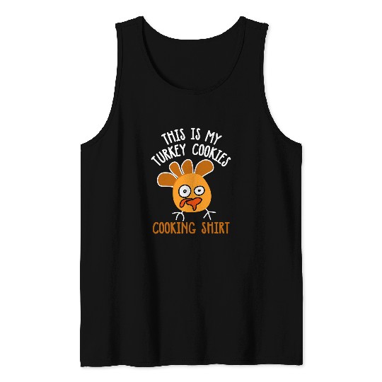 Thanksgiving Turkey Cookies cooking   treat 21 Tank Tops