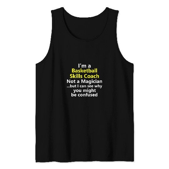 High School Basketball Skills Coachs Trainer Job Youth Career Tank Tops